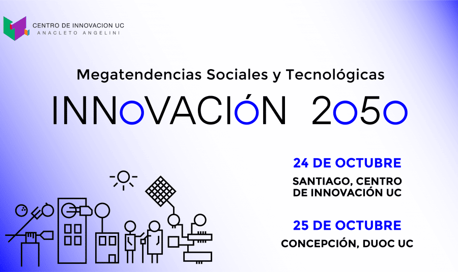 Encuentro reunirá a expertos internacionales para analizar desafíos de innovación hacia 2050