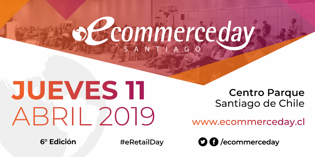 El 11 de abril se realizará el eCommerce Day Santiago 2019