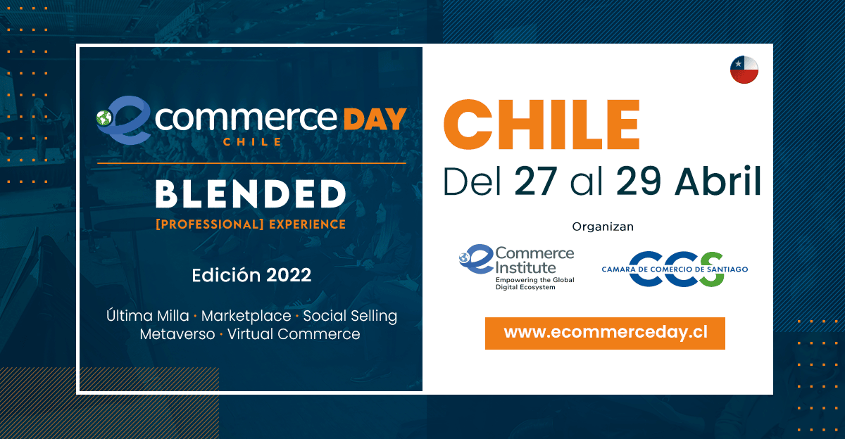 ¡Vuelve a Chile el principal encuentro de la industria de los negocios por Internet!