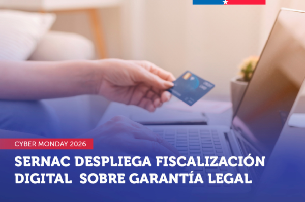 Cyber Monday 2026 con fiscalización del SERNAC sobre garantía legal